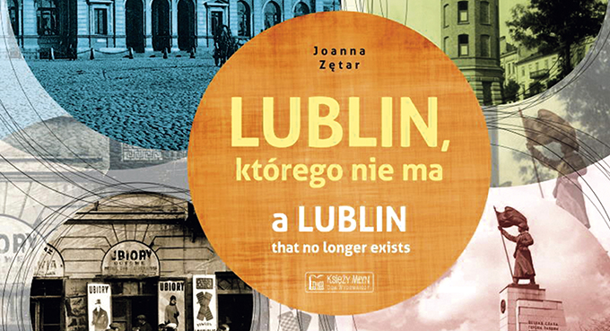 Fotograficznym wehikułem czasu przez Lublin