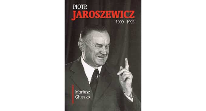 Piotr Jaroszewicz – historia niedokończona