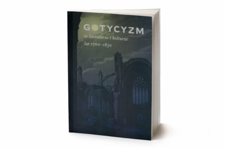 „Gotyk” straszny i wiecznie żywy