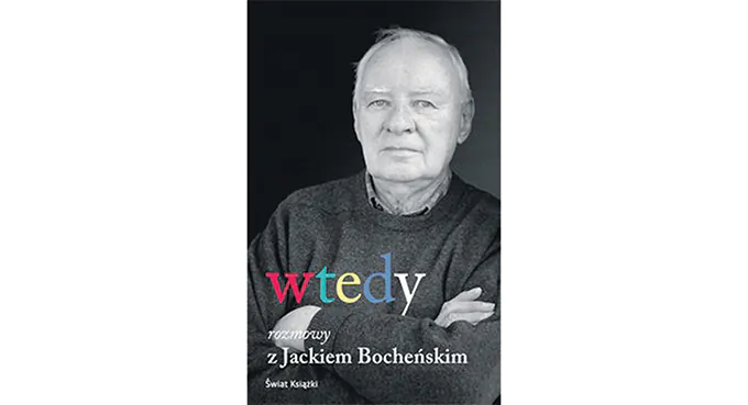 Rozmowy Jacka Bocheńskiego