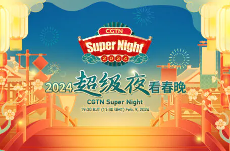 CGTN Super Night – Święto Wiosny 2024