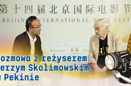 Rozmowa z Jerzym Skolimowskim: Ogromną jakość prezentowały filmy chińskie w BJIFF